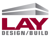 Lay Design Build | Design Build Experts